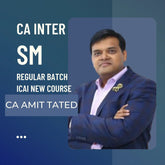 CA Inter SM Regular Batch By CA Amit Tated | For Jan/ May/Sep 26